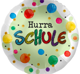 Hurra Schule - Schulkind - Endlich Schulkind