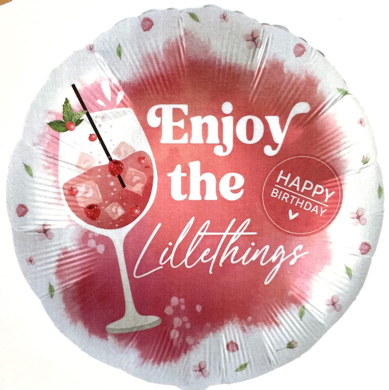 FL Enjoy the little things - Happy Birthday; 45 cm; rund