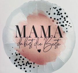Folienballon `Mama du bist die Beste; rund; 71cm
